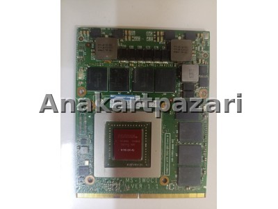 MSİ GT60 GT70 GTX 880M 8GB Ekran Kartı N15E-GX-A2 MS-1W0C1 Ver 1.1